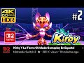 💠SWITCH 2 | Kirby Y La Tierra Olvidada En Nintendo Switch 2 (4K 60 FPS)