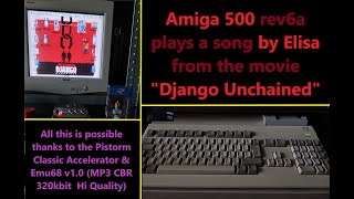 My 2nd Amiga 500 rev6a playing a 320kbps MP3 quality song by Elisa used in the Django Unchained film