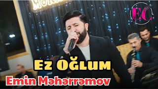 Emin Meherremov - Ez Oğlum 2024 Masallı Toyu