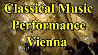 Vienna Classical Music Performance of Mozart, Strauss And More