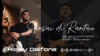Ricky Dalfons - Sansai Di Rantau ( Official Musik Video )