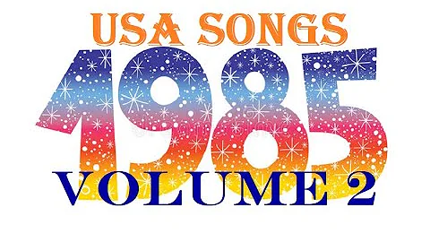 USA Songs 1985 Volume 2 (mostly peaked Billboard b...