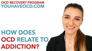OCD And Addiction