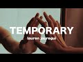 Temporary Lauren Jauregui Lyrics mp3