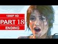 Rise Of The Tomb Raider ENDING Gameplay Walkthrough Part 18 1080p HD No Commentary