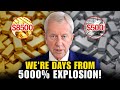 5 MINS AGO! Egon von Greyerz Shared Terrifying Prediction of gold in 2 months