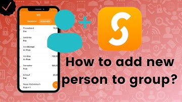 How to add new person to group on Splid?