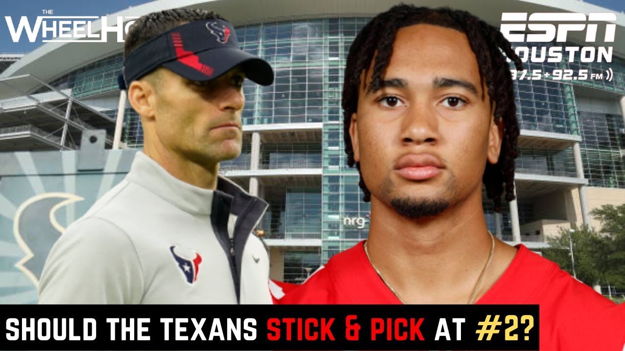 Should the Houston Texans stay at 2 and pick the best QB!? YouTube