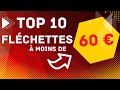 Top 10 des flchettes  moins de 60