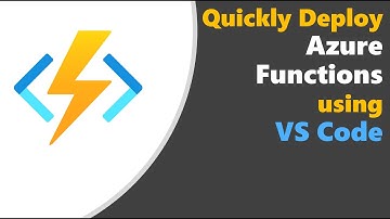 Quickly deploy Azure Functions using VS Code
