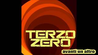 Video thumbnail of "Terzo Zero - Avanti Un Altro"