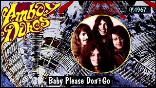 THE AMBOY DUKES - Baby Please Don´t Go