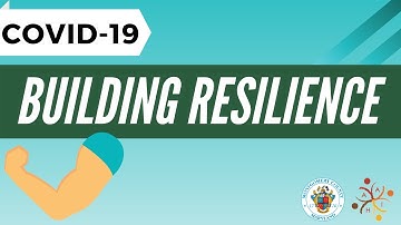 COVID 19: Building Resilience - ENGLISH