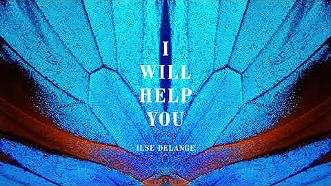 Ilse DeLange - I Will Help You (official audio video)