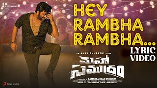 Maha Samudram - Hey Rambha Rambha Lyrical | Sharwanand | Siddharth | Chaitan Bharadwaj, AjayBhupathi Image