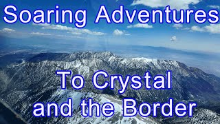 XΔ Soaring Adventures: To Crystal and the Border
