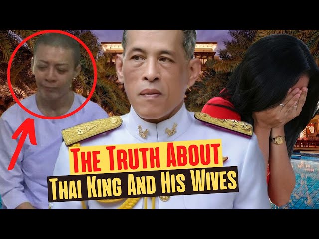 This Is How The King Of Thailand Treats His Wives And Concubines class=