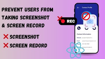 Prevent Screenshot & Screen Recording on Your React Native App