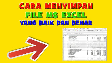 Cara Menyimpan File Microsoft Excel yang Baik dan Benar