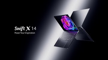 Swift X 14 | Power Your Inspiration | Acer