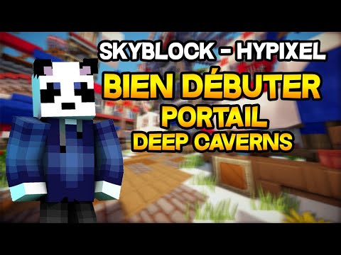 Hypixel Skyblock - Portail Deep Caverns - Bien débuter #5 - Tutoriel, Guide | Alvegar