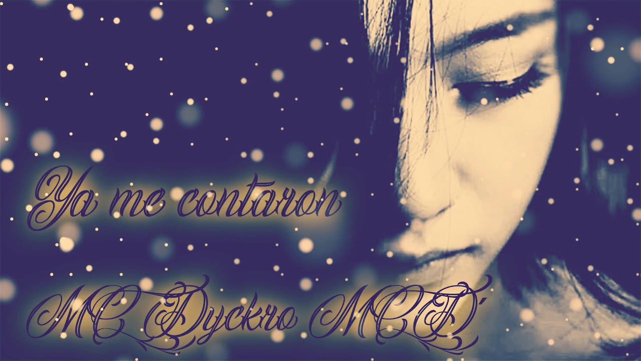 Ya Me Contaron MC Dyckro MCD YouTube