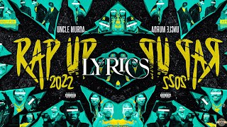Uncle Murda - Rap Up 2022(Lyrics)