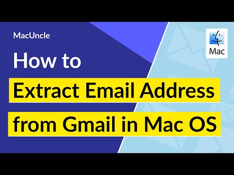How to Extract Gmail Email Addresses in Mac OS ?