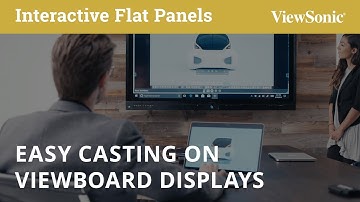 Easy Casting on ViewBoard Displays