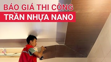 Báo giá thi công trần nhựa nano phẳng | Trần nhựa giả gỗ | Báo giá tấm ốp nano | Trần nano nhựa PVC
