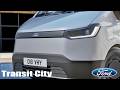 Ford Transit City - electric transporter for city