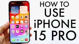 how to use iphone 15 pro/iphone 15 pro max! (complete beginners guide)