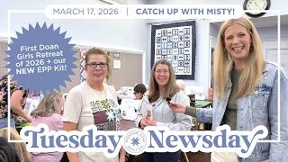 Tuesday Newsday With Misty Lets Chat English Paper Piecing & Quilting Retreats