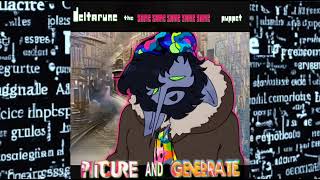 Picture And Generate - [Deltarune: The Same Same Same Same Same Puppet]