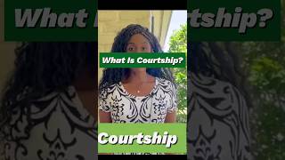 What Is Courtship And Courting Meaning? Courting A Woman The Christian Way
