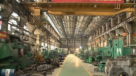 Đẩy mạnh phát triển ngành cơ khí Việt Nam - ngành xương sống của nền công nghiệp Việt Nam