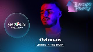 Ochman - Lights In The Dark (Live) - Poland 🇵🇱 - Eurovision House Party 2022