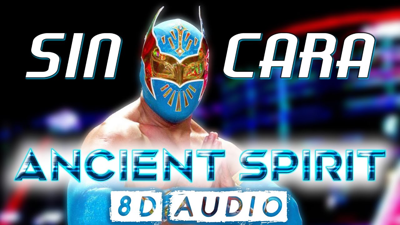 [8D AUDIO] Ancient Spirit - Sin Cara | Entrance Theme Song | WWE ...