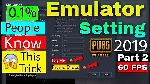 [60 FPS] PUBG TENCENT EMULATOR NEW SETTING 0.12.0 (2019)LAG FIXED