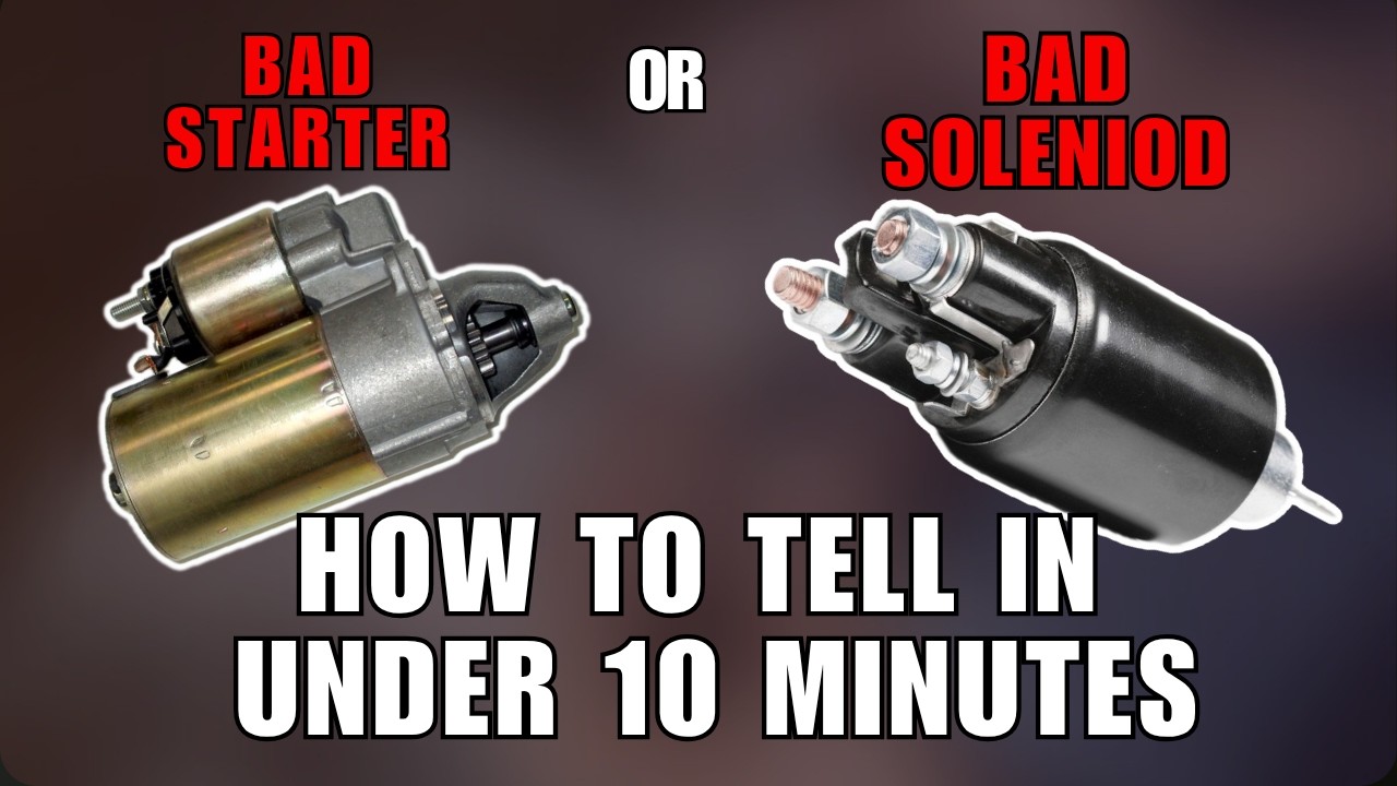 Bad Starter vs Solenoid? (HERE'S How to Tell If Starter or Solenoid Is Bad)