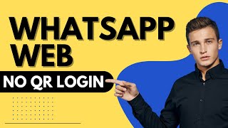 Login to WhatsApp Web Without Scanning QR code (2024) screenshot 3