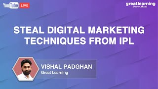 Steal Digital Marketing techniques from IPL | Digital Marketing Applications | Great Learning screenshot 4