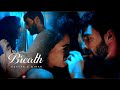 Breath || Reyyan & Miran [ 3 season ]