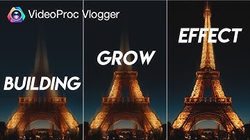 Fast & Easy 3D Building Grow Effect in VideoProc Vlogger