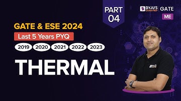 Thermal Previous Year Questions (Part-4) | Mechanical Engineering (ME) | BYJU