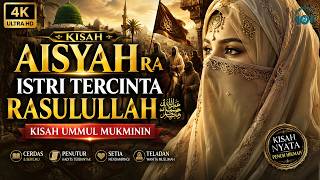 THE STORY OF AISHAH (RA): THE BELOVED WIFE OF THE MESSENGER OF ALLAH (ﷺ)