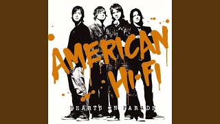 Video thumbnail of "American Hi-Fi - Hell Yeah!"