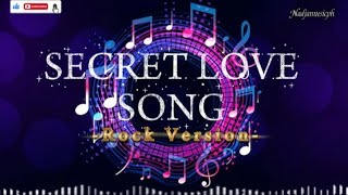 Secret Love Song by LittleMix ( Rock Version )