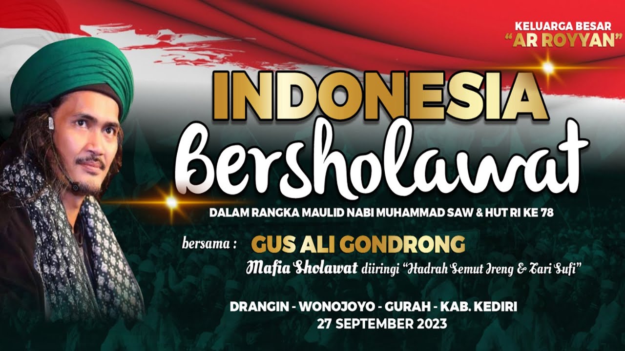 Indonesia Bersholawat Dalam Rangka Maulid Nabi Muhammad Saw Bersama Gus