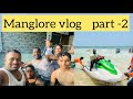 Manglore vlog  part 2  talented kalavida  jashwik